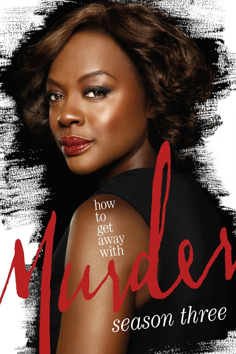 Poster of Episodes in How To Get Away With Murder - Season 3 - Season 3