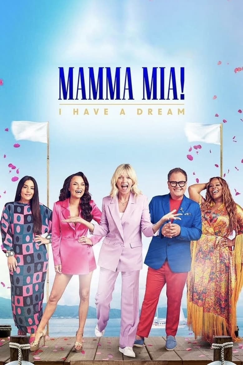 Poster of Episodes in Mamma Mia! I Have A Dream - Specials - Specials