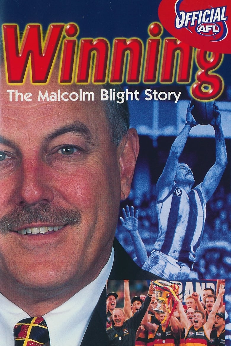 Poster of Winning: The Malcolm Blight Story