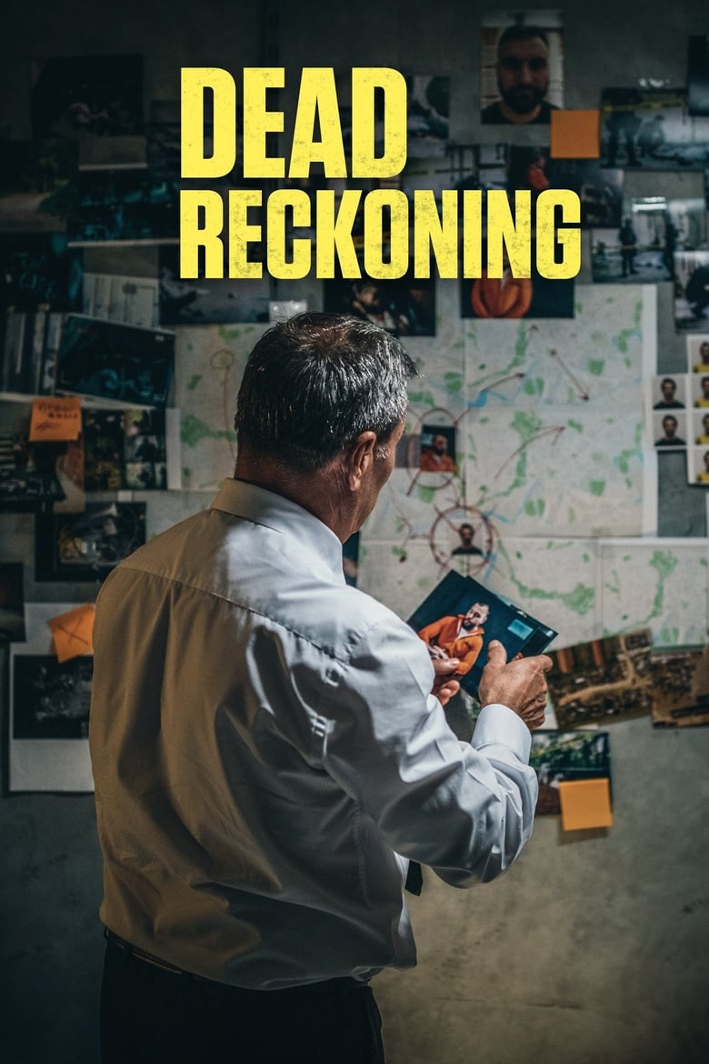 Poster of Episodes in Dead Reckoning - Season 1 - Season 1