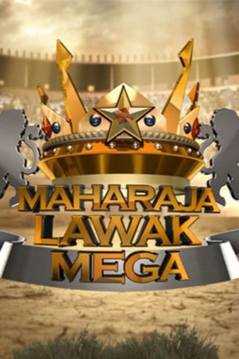 Poster of Episodes in Maharaja Lawak Mega - Maharaja Lawak Mega 2011 - Maharaja Lawak Mega 2011