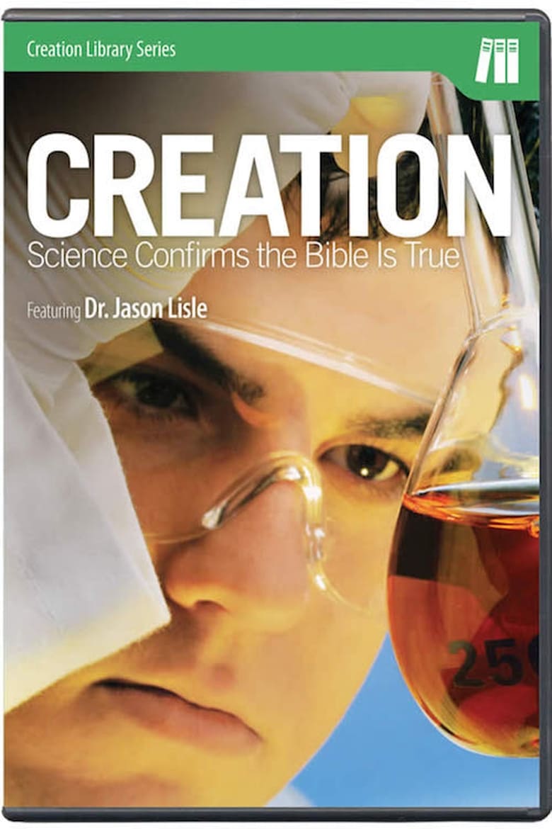 Poster of Creation: Science Confirms the Bible is True