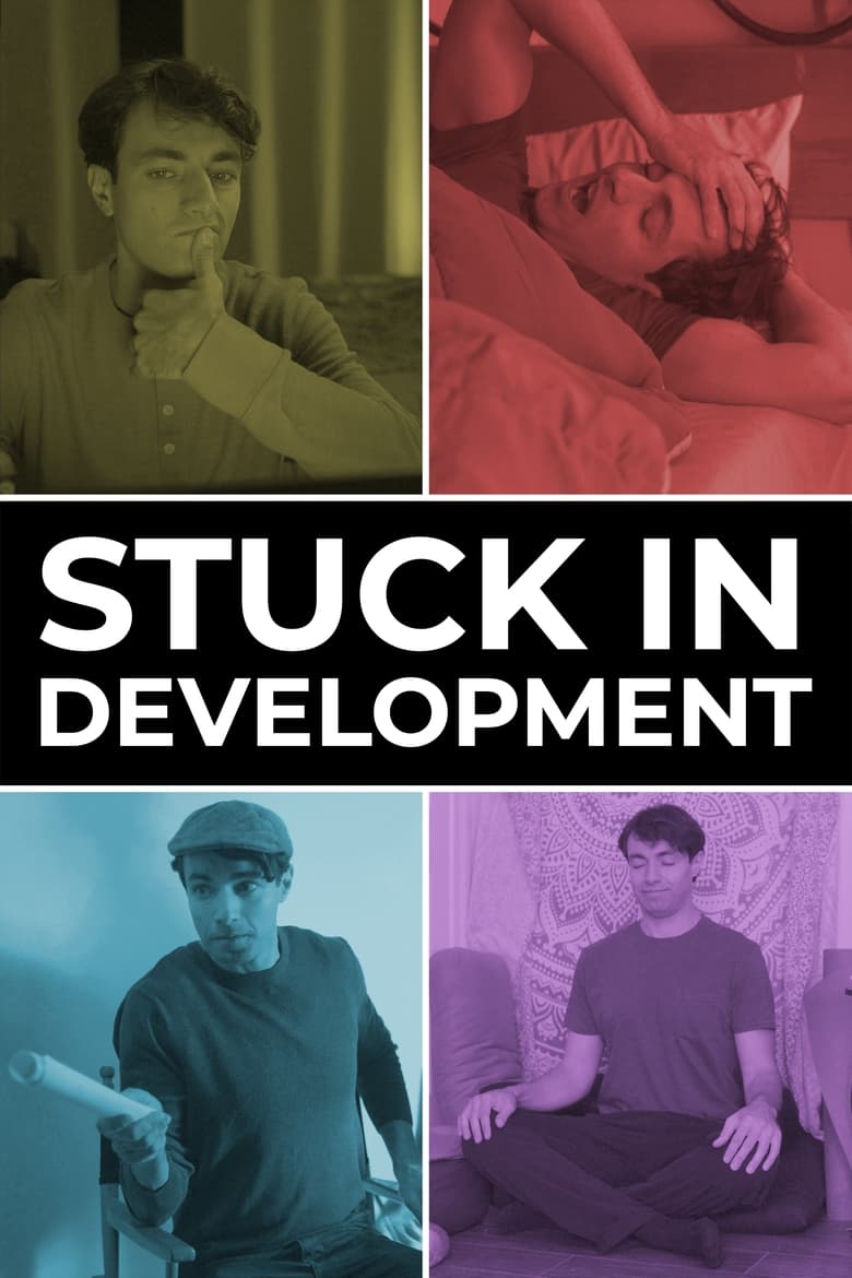 Poster of Episodes in Stuck In Development - Season 1 - Season 1