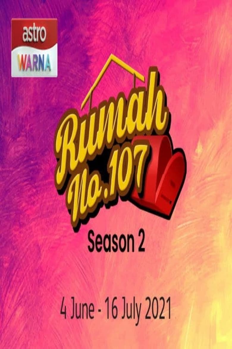 Poster of Episodes in Rumah No. 107 - Season 2 - Season 2