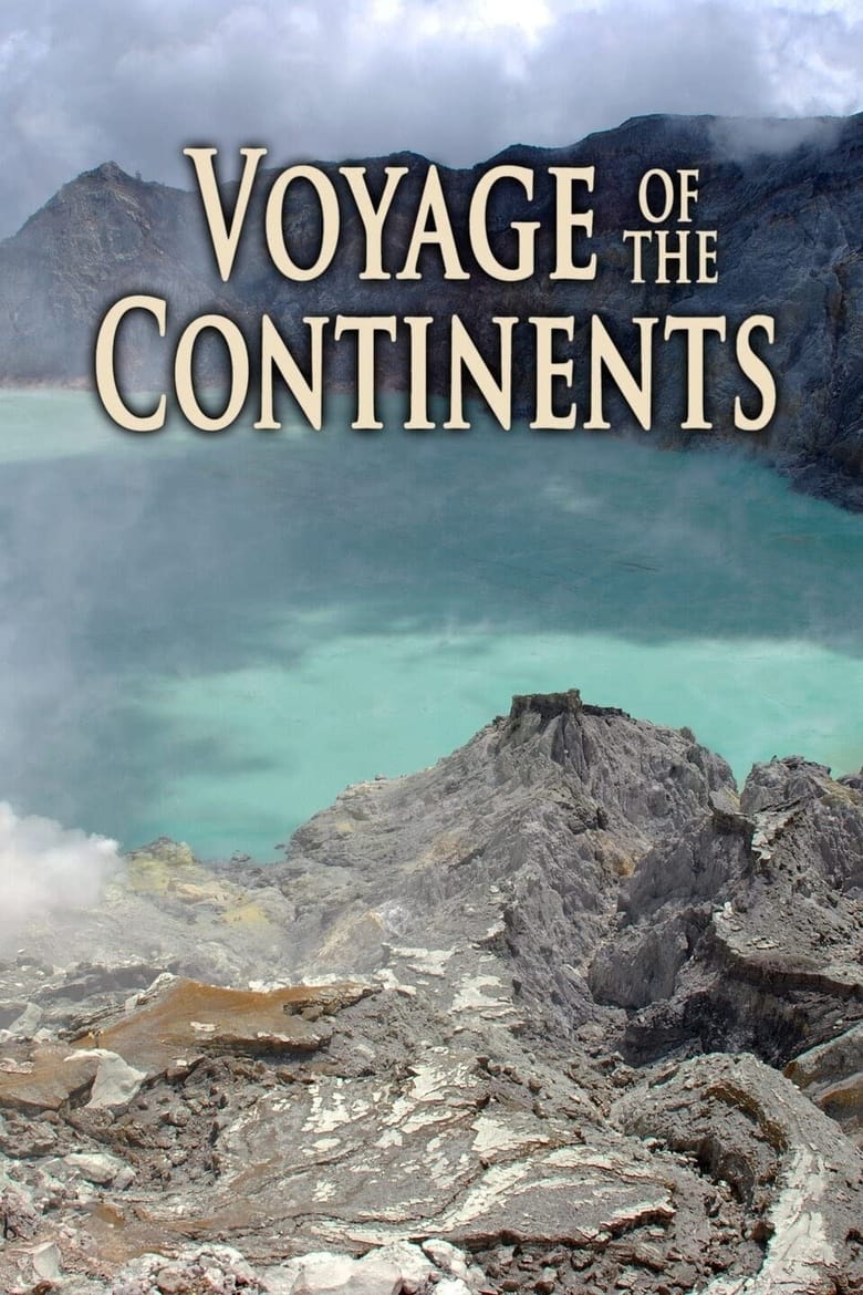 Poster of Episodes in Voyage Of The Continents - Season 1 - Season 1