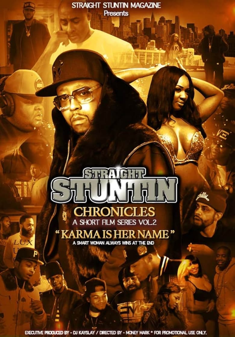 Poster of Straight Stuntin Chronicles: Volume 2 - Karma Is Her Name