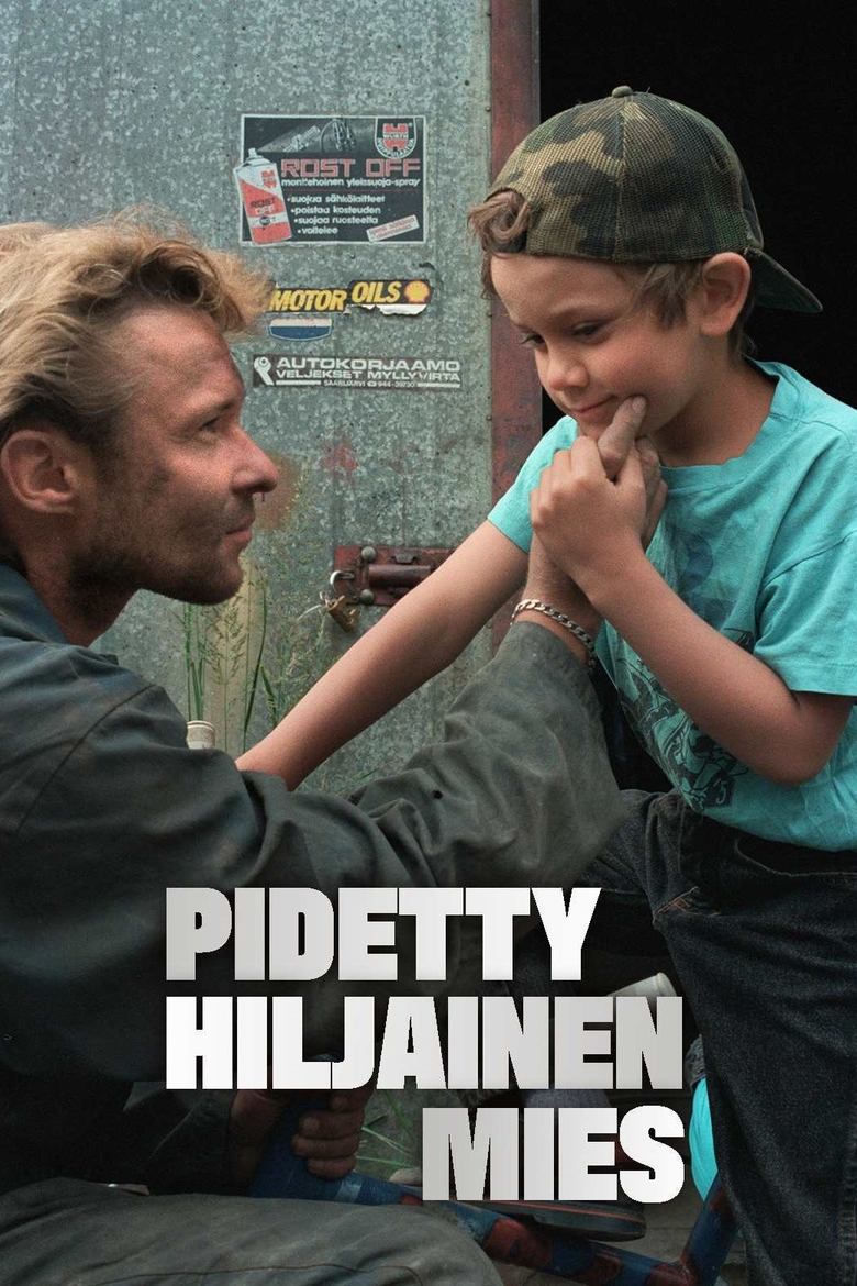 Poster of Pidetty hiljainen mies