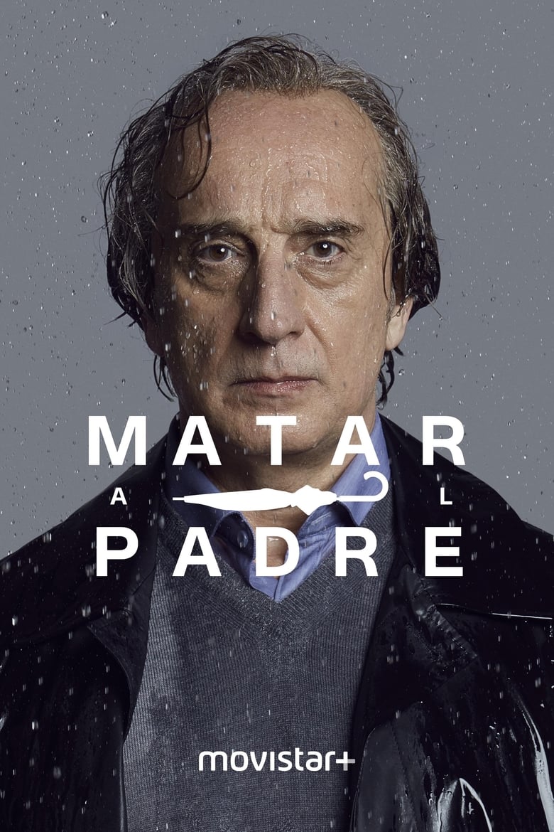 Poster of Matar al padre