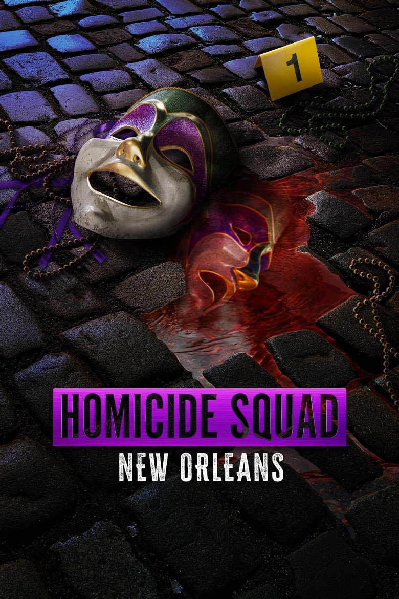 Poster of Episodes in Homicide Squad New Orleans - Season 1 - Season 1