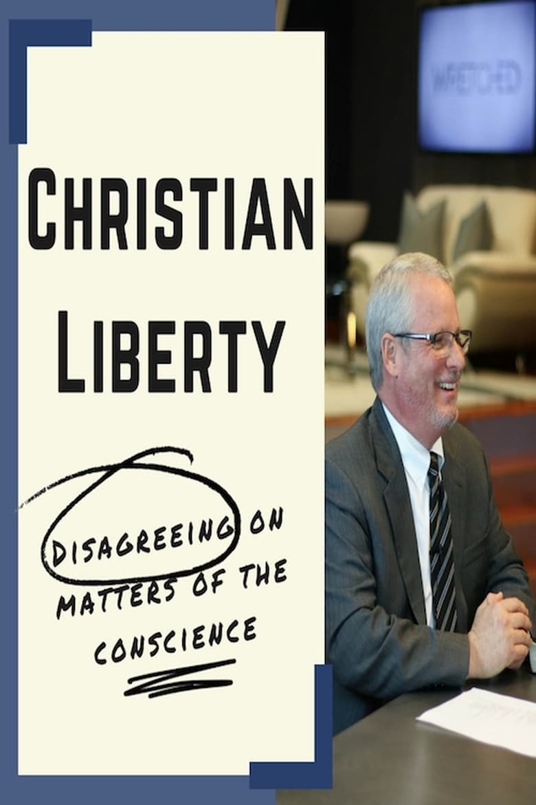 Poster of Christian Liberty: Disagreeing on Matters of the Conscience