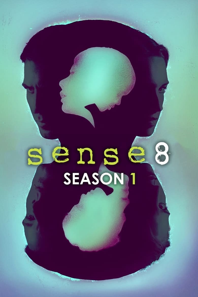 Poster of Cast and Crew in Sense8 - Season 1 - Episode 10 - What Is Human?