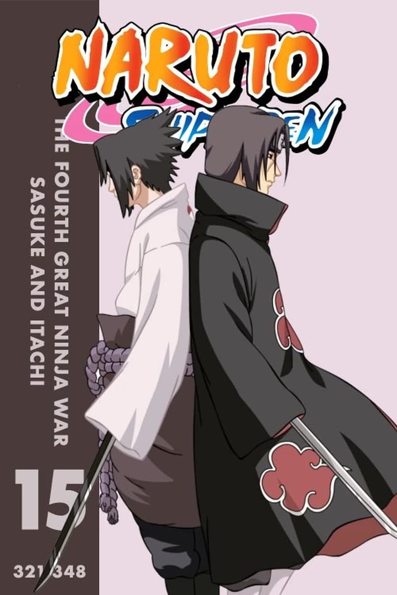 Poster of Episodes in Naruto Shippūden - The Fourth Great Ninja War - Sasuke & Itachi - The Fourth Great Ninja War - Sasuke & Itachi