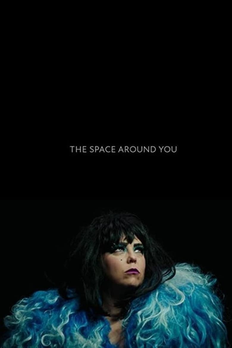 Poster of The Space Around You