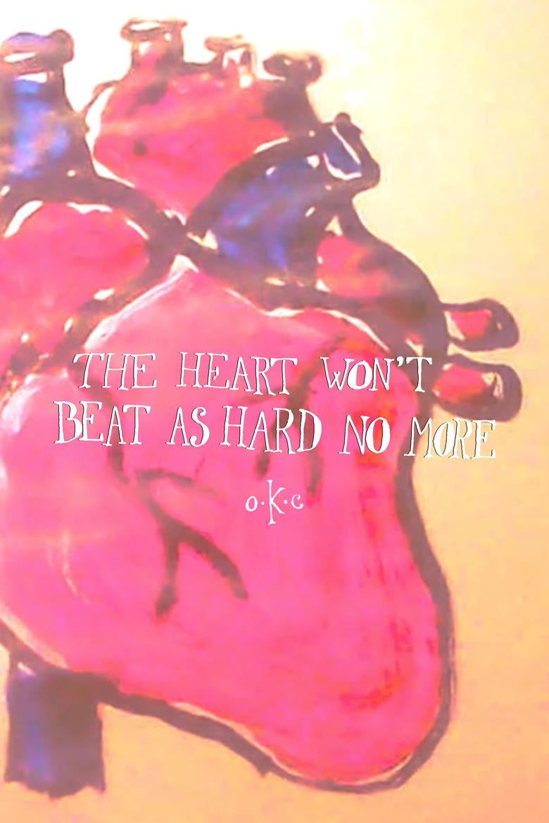 Poster of The Heart Won't Beat As Hard No More