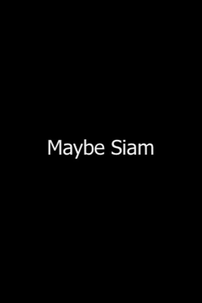 Poster of Maybe Siam