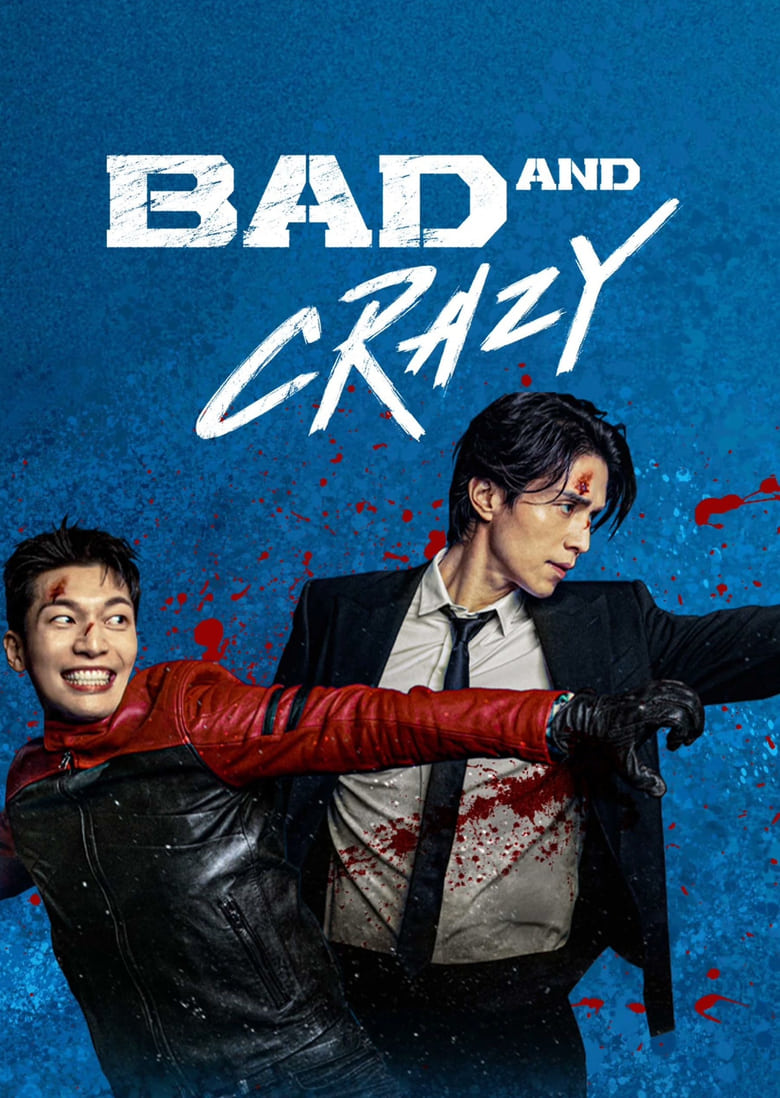 Poster of Bad and Crazy