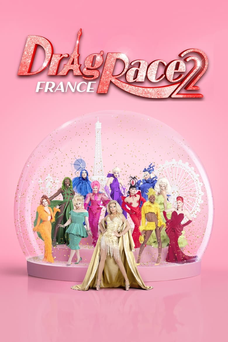 Poster of Episodes in Drag Race France - Season 2 - Season 2