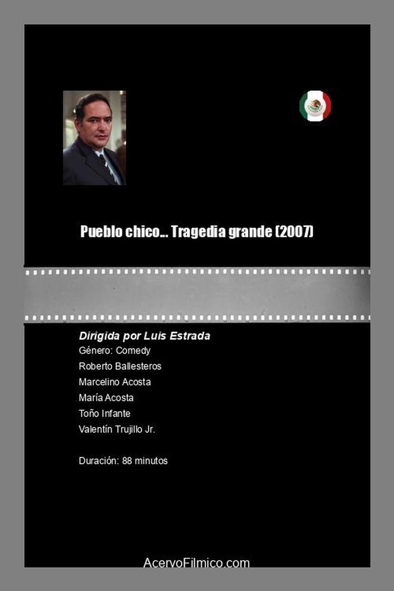 Poster of Pueblo chico... Tragedia grande