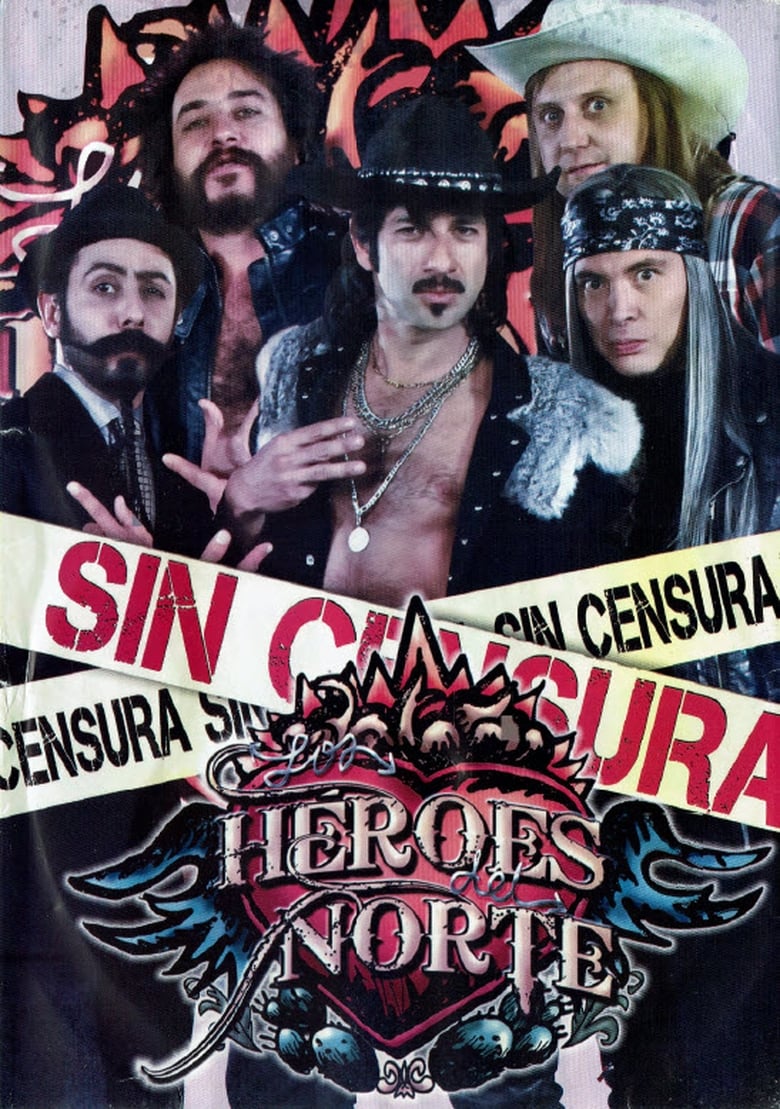 Poster of Episodes in Los Heroes Del Norte - Season 1 - Season 1