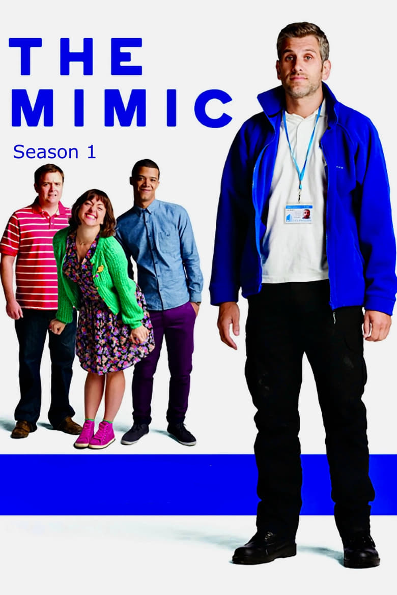 Poster of Episodes in The Mimic - Season 1 - Season 1