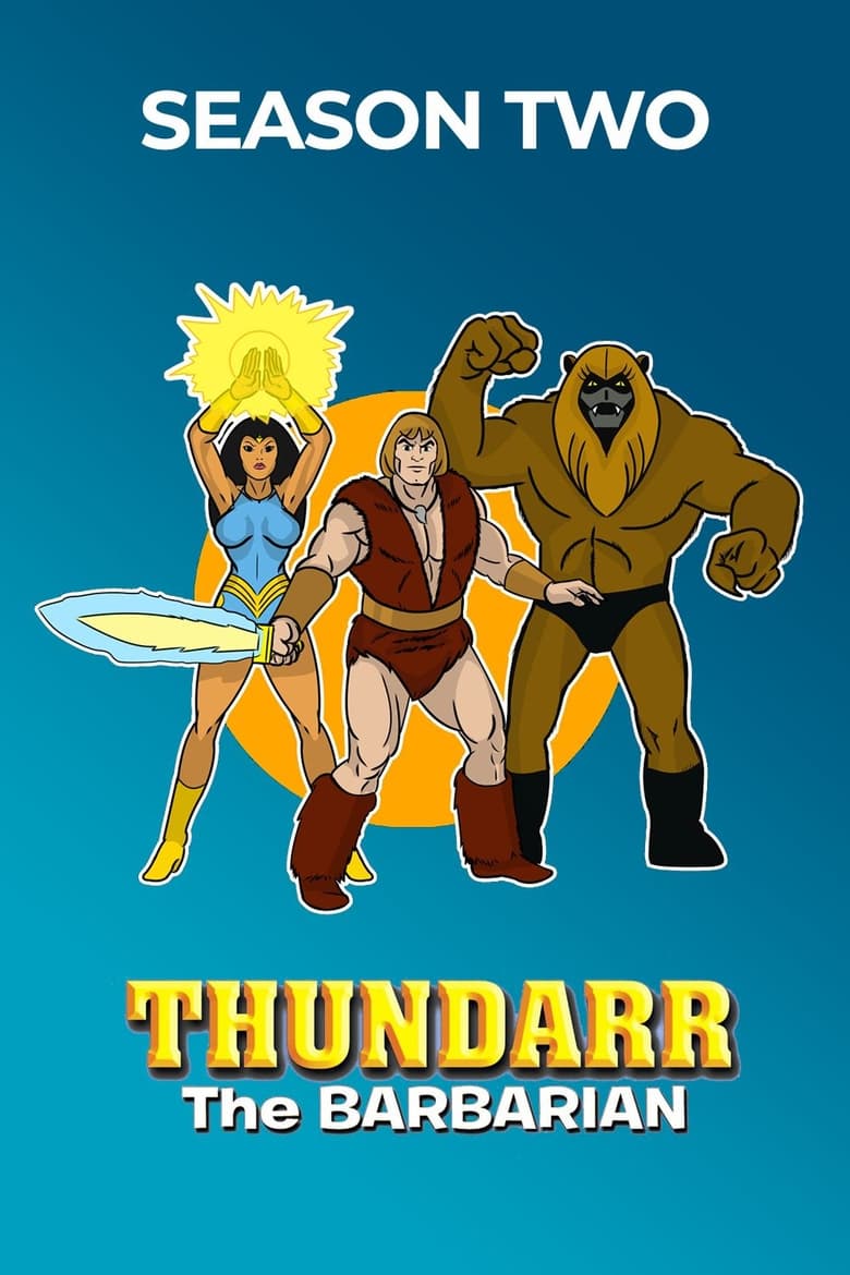 Poster of Episodes in Thundarr The Barbarian - Season 2 - Season 2