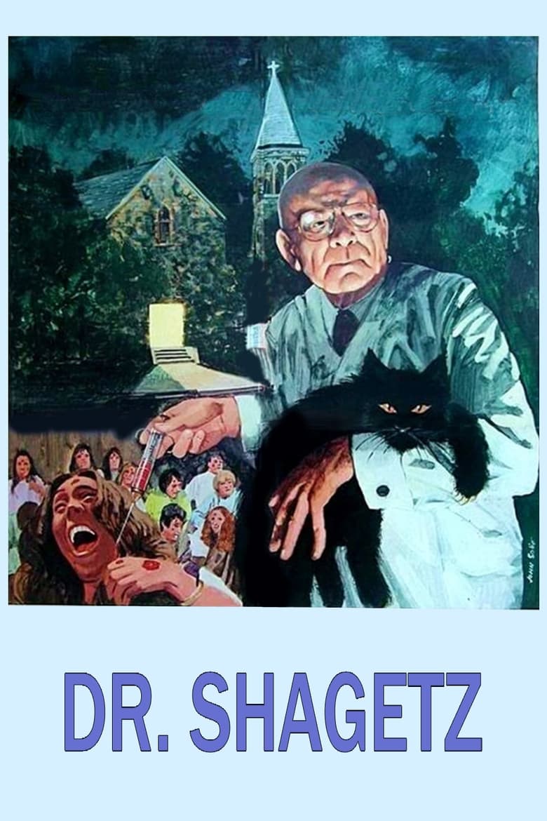 Poster of Dr. Shagetz