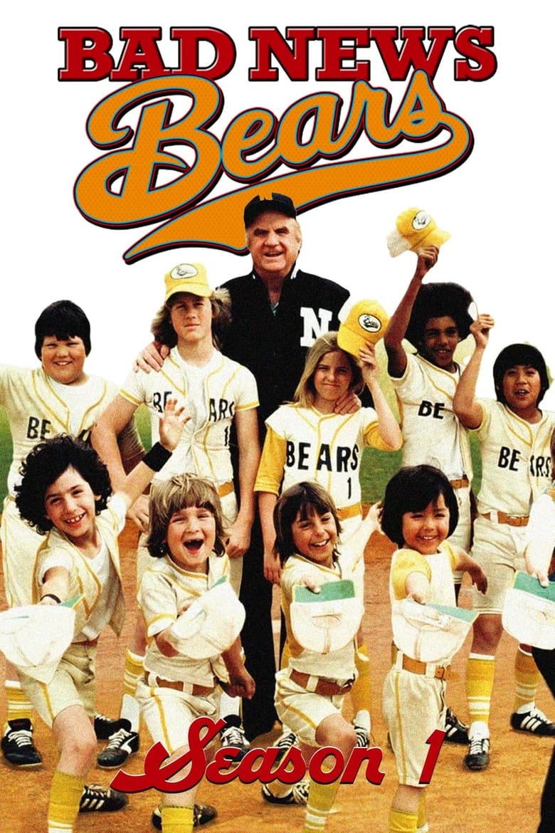 Poster of Episodes in The Bad News Bears - Season 1 - Season 1