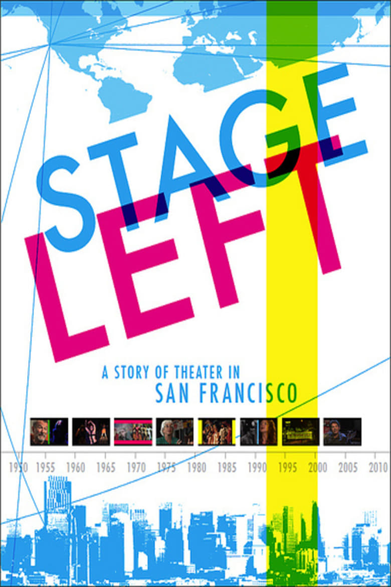 Poster of Edit Stage Left: A Story of Theater in San Francisco