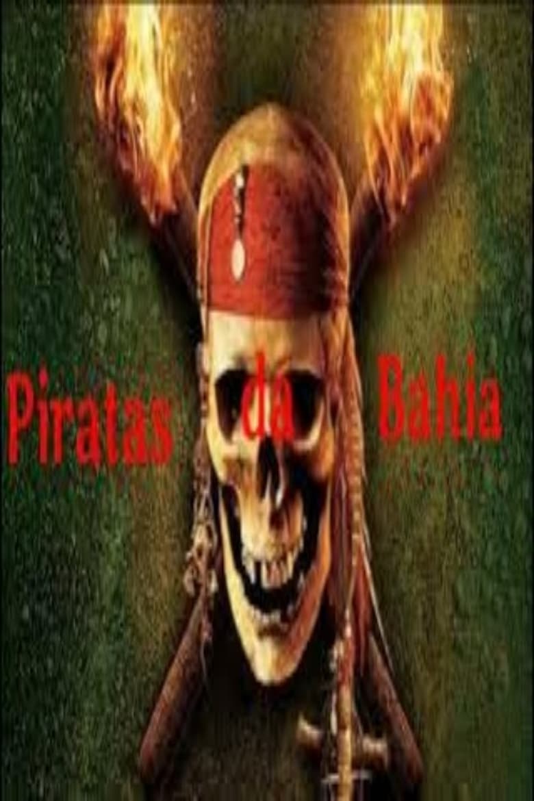 Poster of Pirates of the Bahia