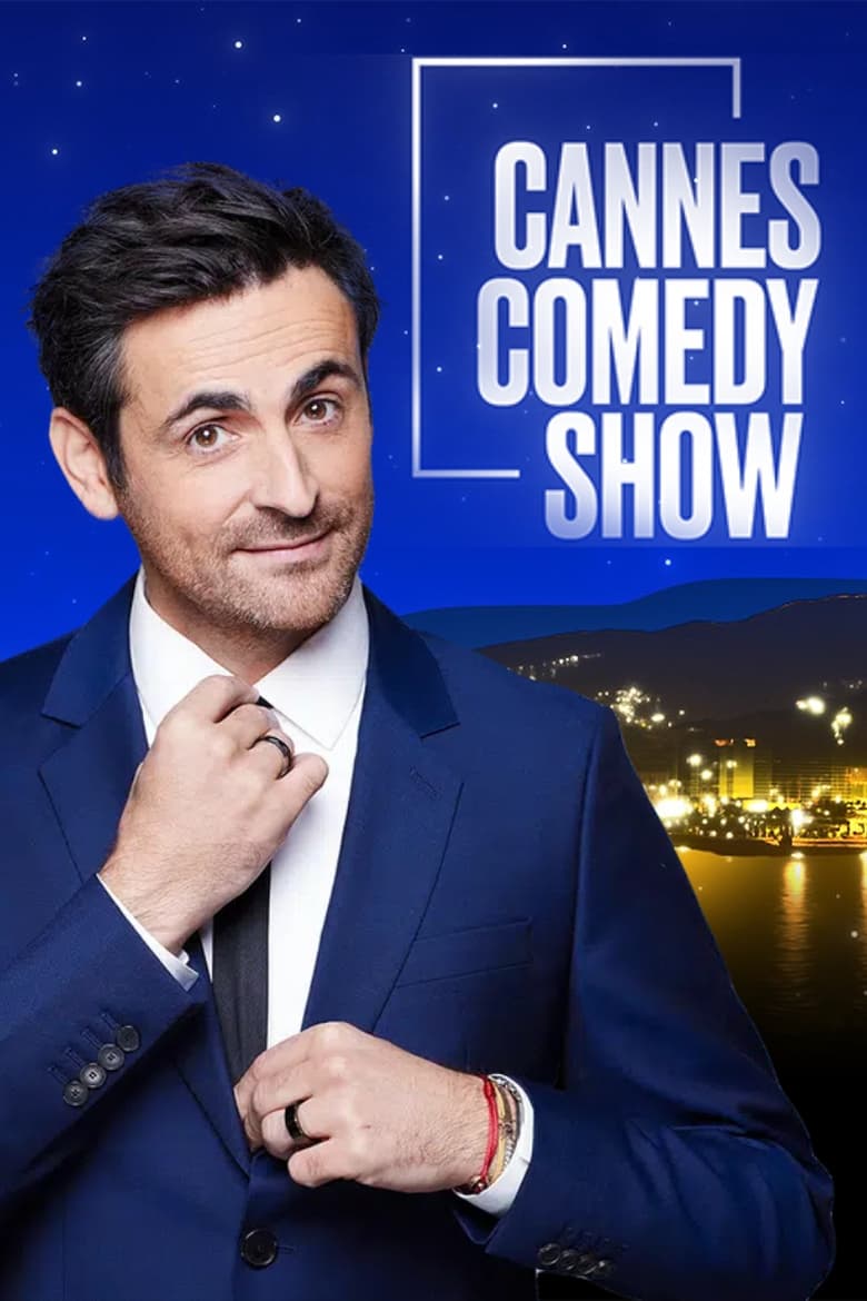 Poster of Episodes in Cannes Comedy Show - Season 1 - Season 1