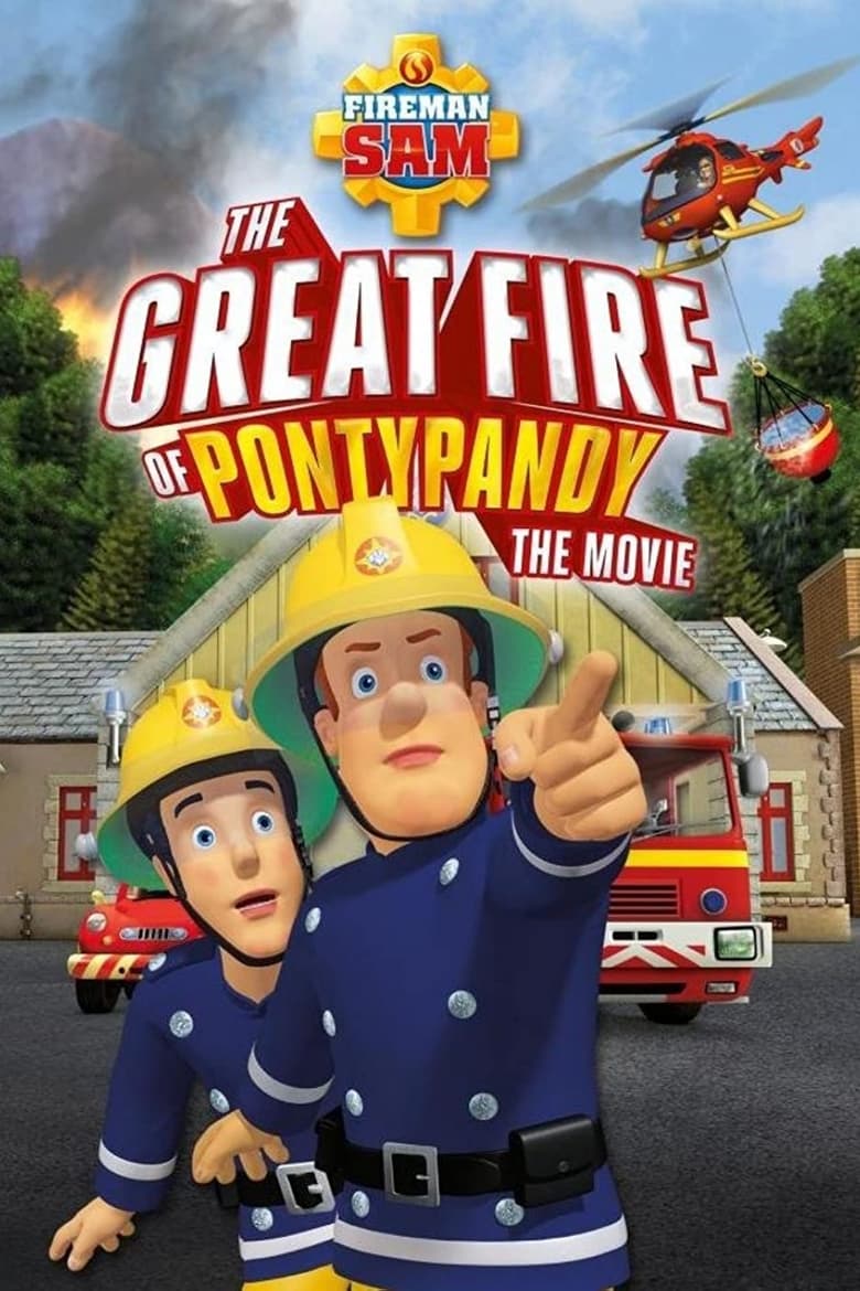 Poster of Fireman Sam: The Great Fire of Pontypandy