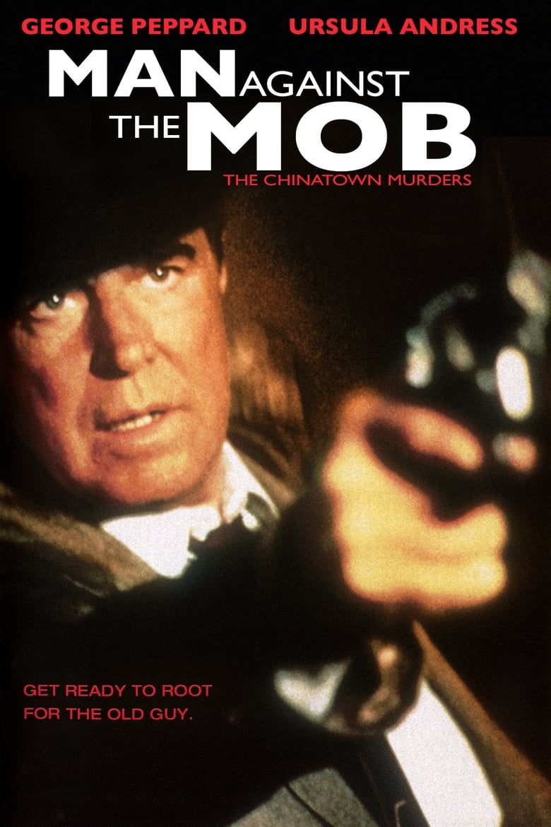 Poster of Man Against the Mob: The Chinatown Murders