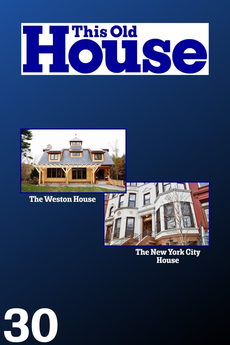 Poster of Episodes in This Old House - Season 30 - Season 30