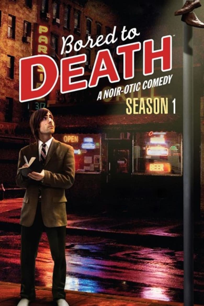 Poster of Episodes in Bored To Death - Season 1 - Season 1