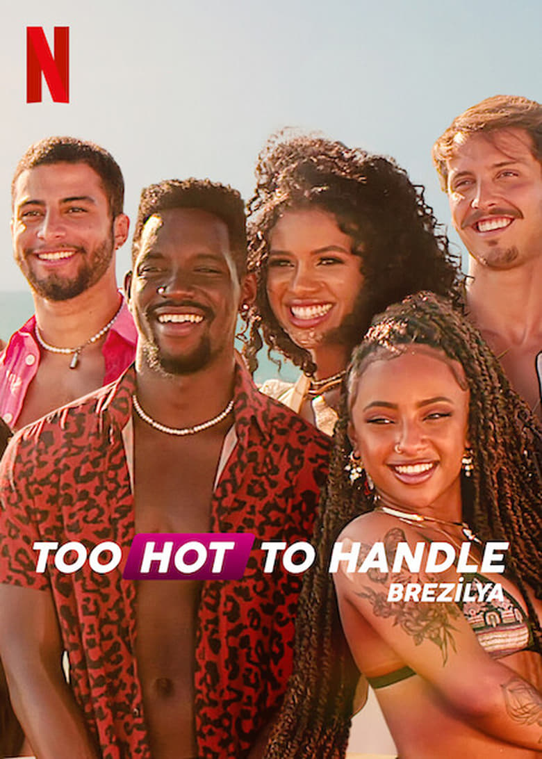 Poster of Episodes in Too Hot To Handle  Brazil - Season 2 - Season 2