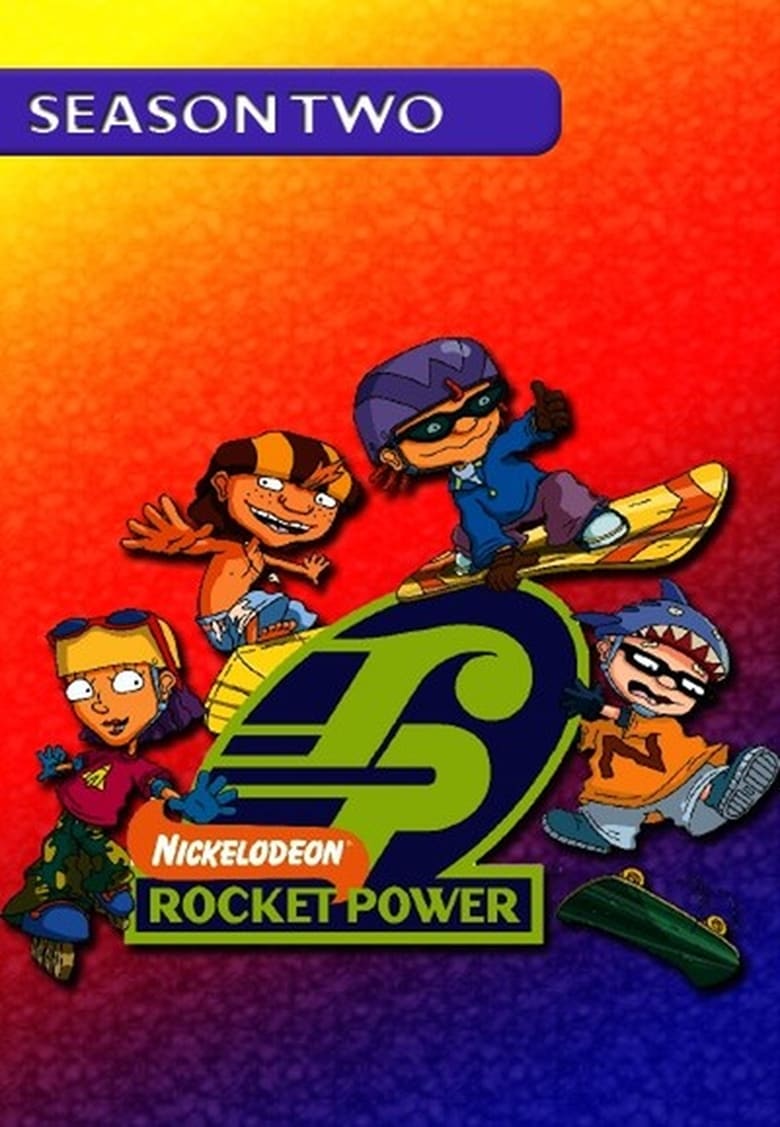 Poster of Episodes in Rocket Power - Season 2 - Season 2