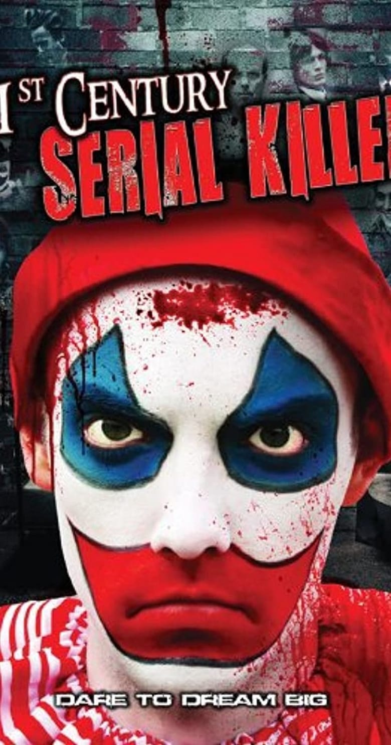 Poster of 21st Century Serial Killer