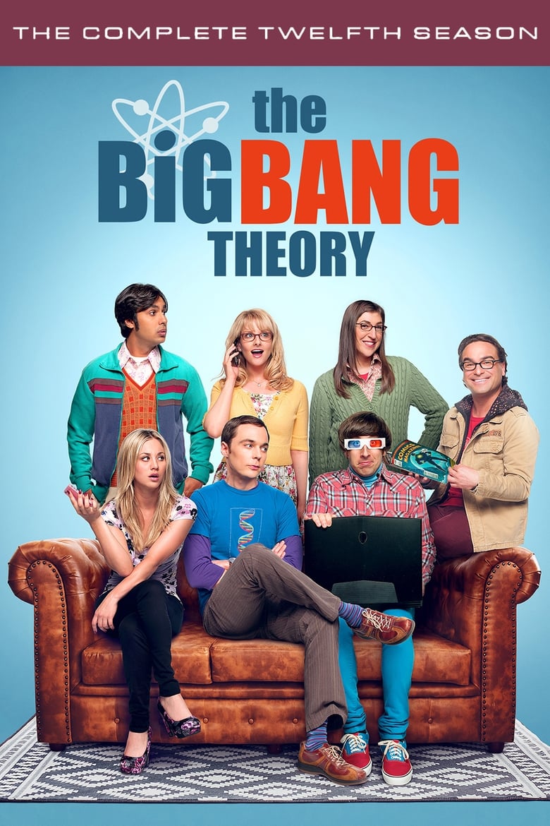 Poster of Episodes in The Big Bang Theory - Season 12 - Season 12