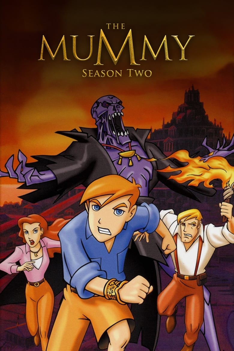 Poster of Episodes in The Mummy  The Animated Series - Season 2 - Season 2