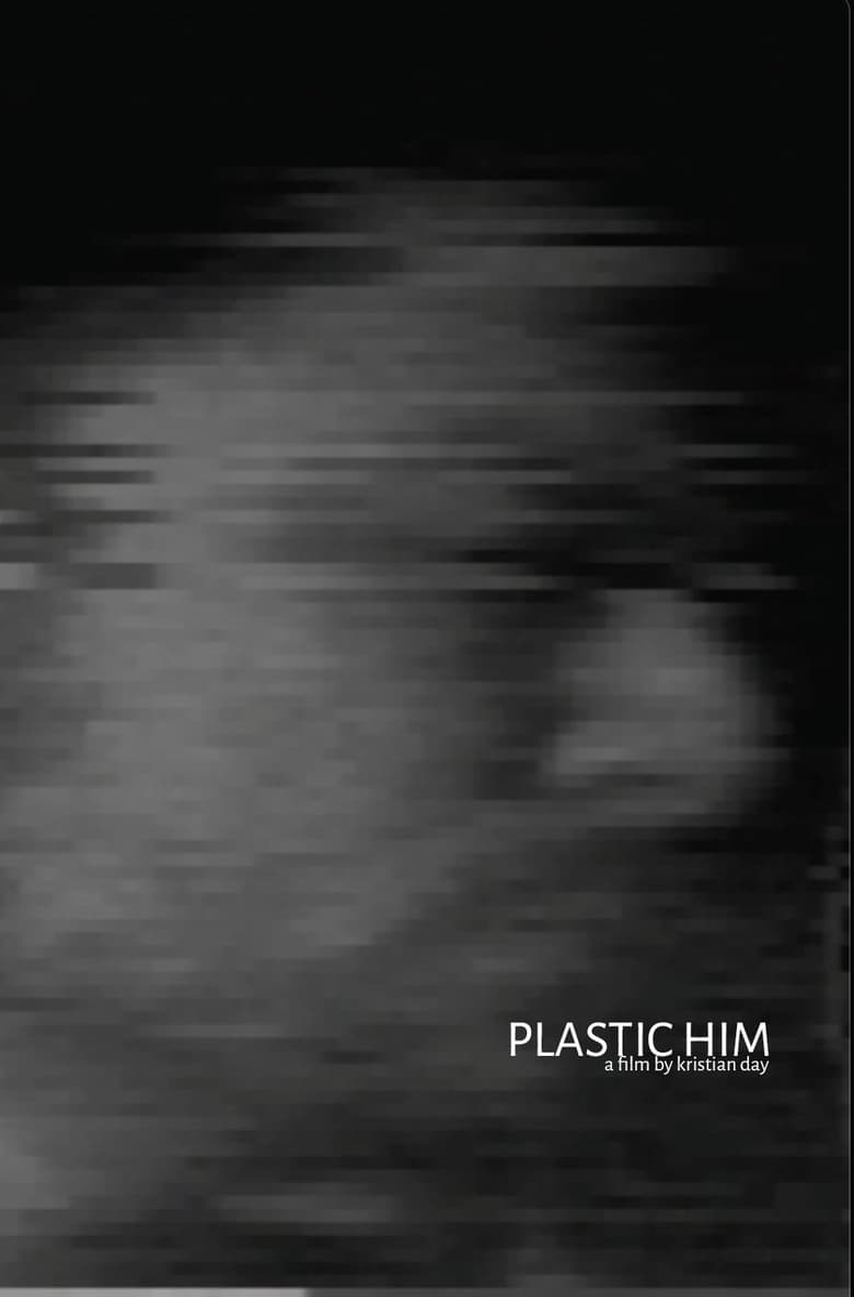 Poster of Plastic Him