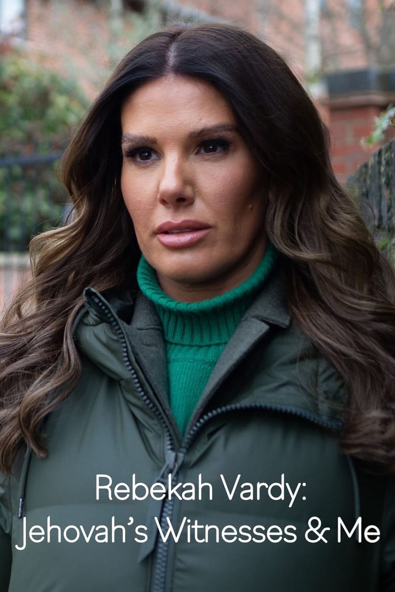 Poster of Rebekah Vardy: Jehovah's Witnesses and Me