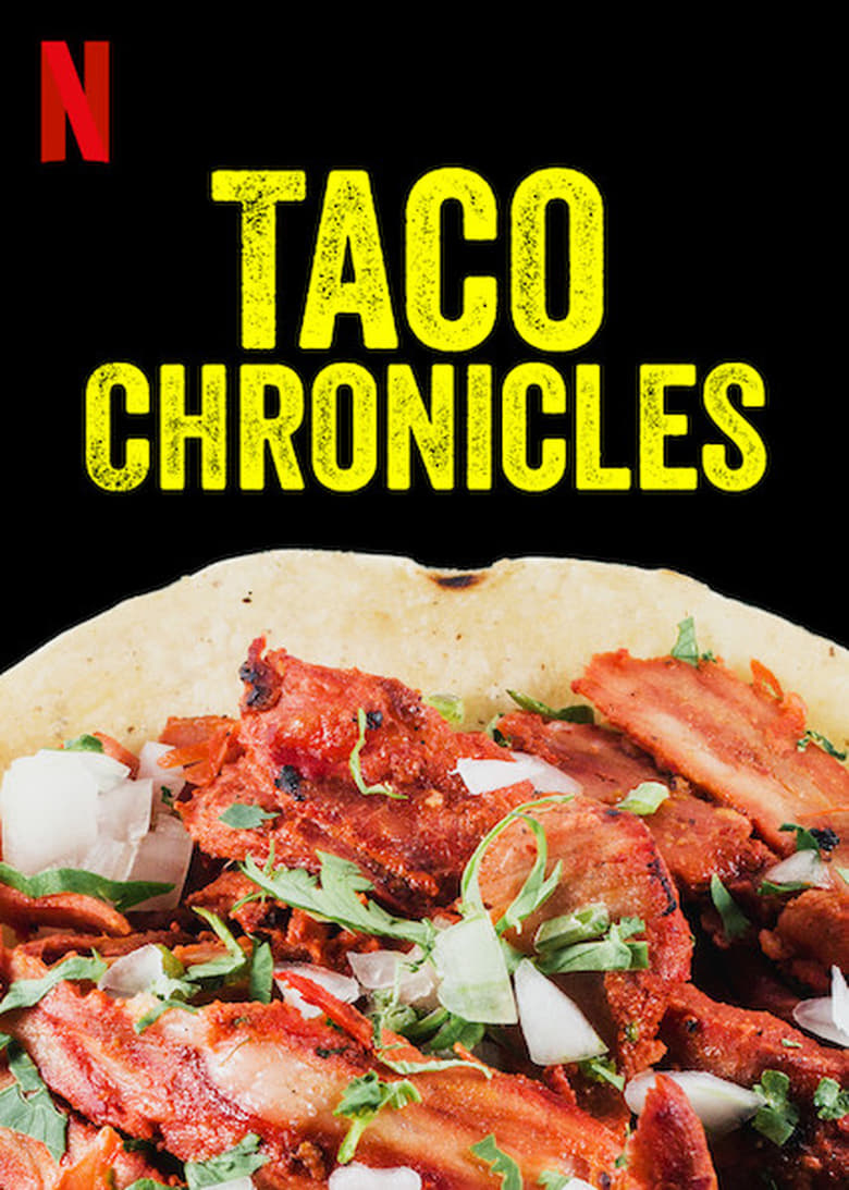 Poster of Episodes in Taco Chronicles - Volume 1 - Volume 1