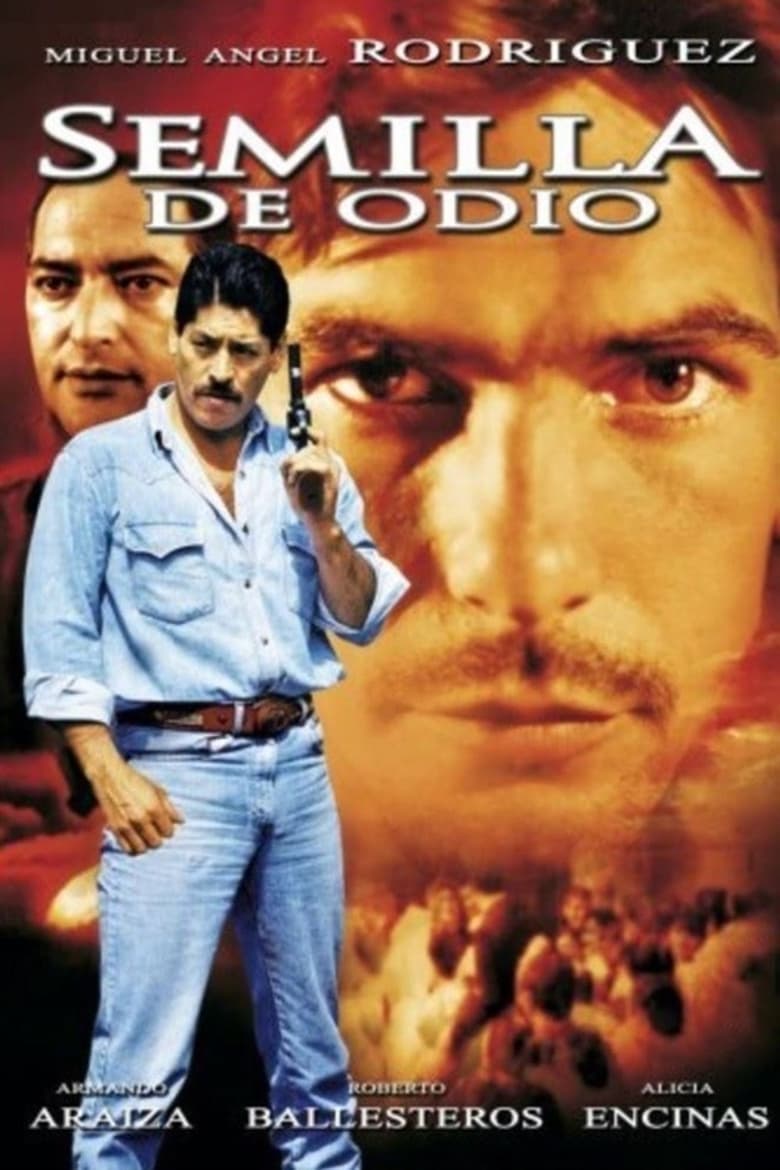 Poster of Semilla de odio