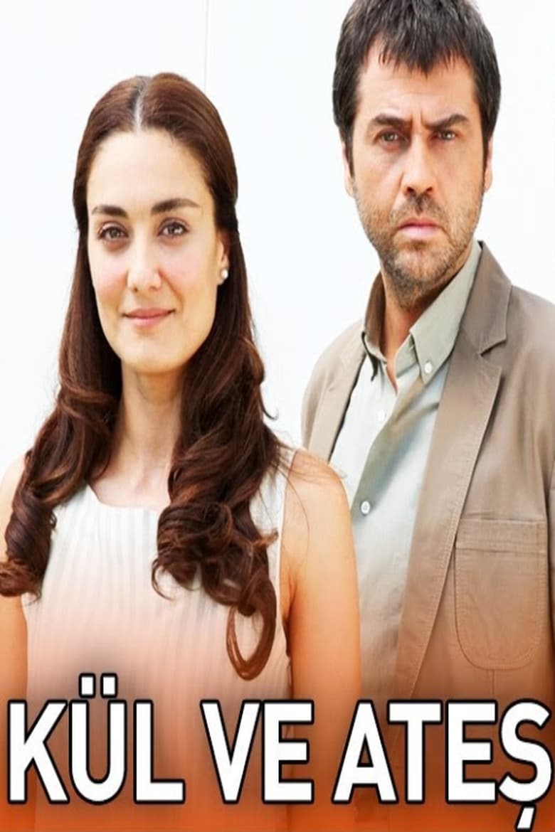 Poster of Kül ve Ateş