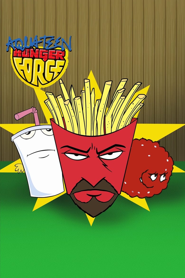 Poster of Episodes in Aqua Teen Hunger Force - Season 2 - Season 2