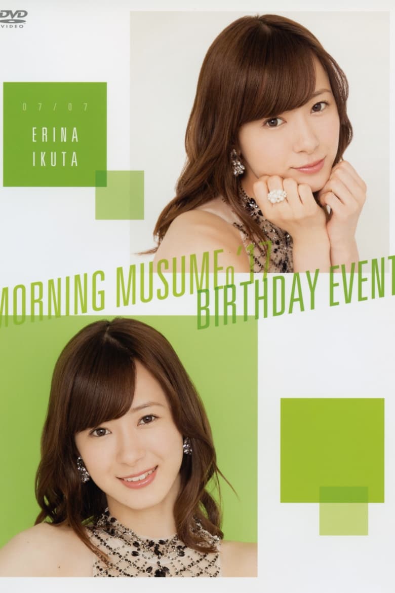 Poster of Morning Musume.'17 Ikuta Erina Birthday Event