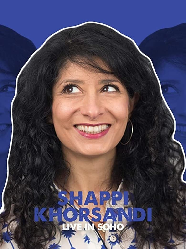 Poster of Shappi Khorsandi: Live In SoHo