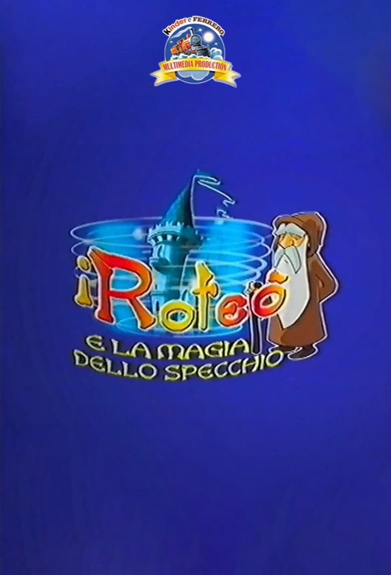 Poster of I Roteò e la magia dello specchio