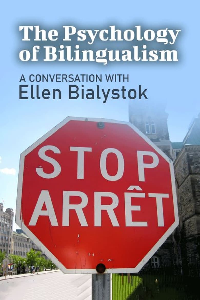 Poster of The Psychology of Bilingualism: A Conversation with Ellen Bialystok