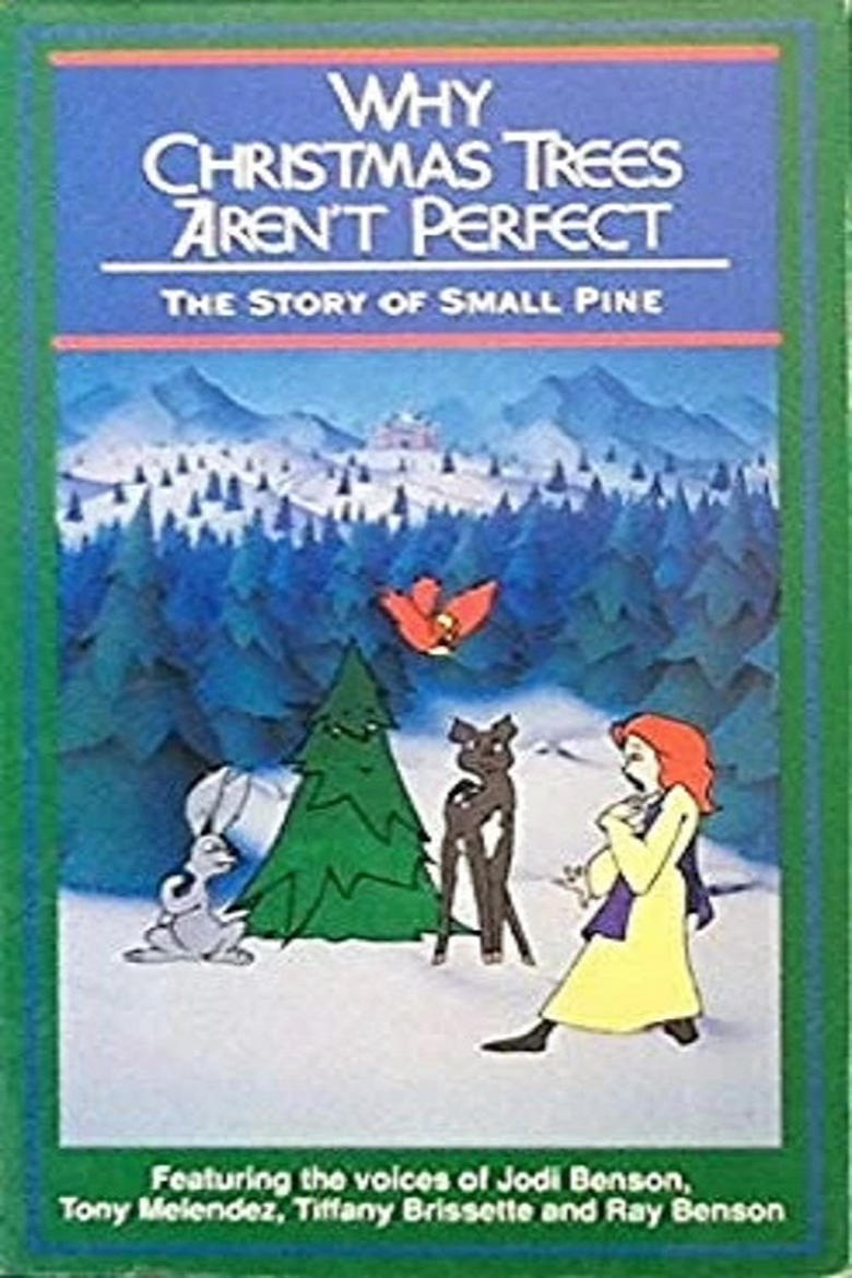 Poster of Why Christmas Trees Aren't Perfect: The Story of Small Pine